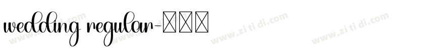 wedding regular字体转换
